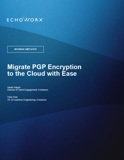 http://Cover%20shot%20of%20eBook%20Migrate%20PGP%20encryption%20to%20the%20Cloud%20with%20Ease%20Webinar%20Amplifier